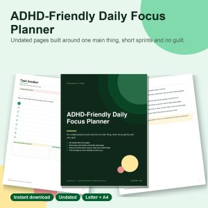 ADHD-friendly daily focus planner pages: daily focus, brain dump and task breaker